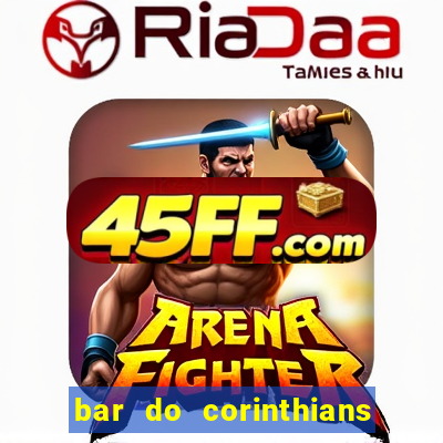 bar do corinthians em fortaleza